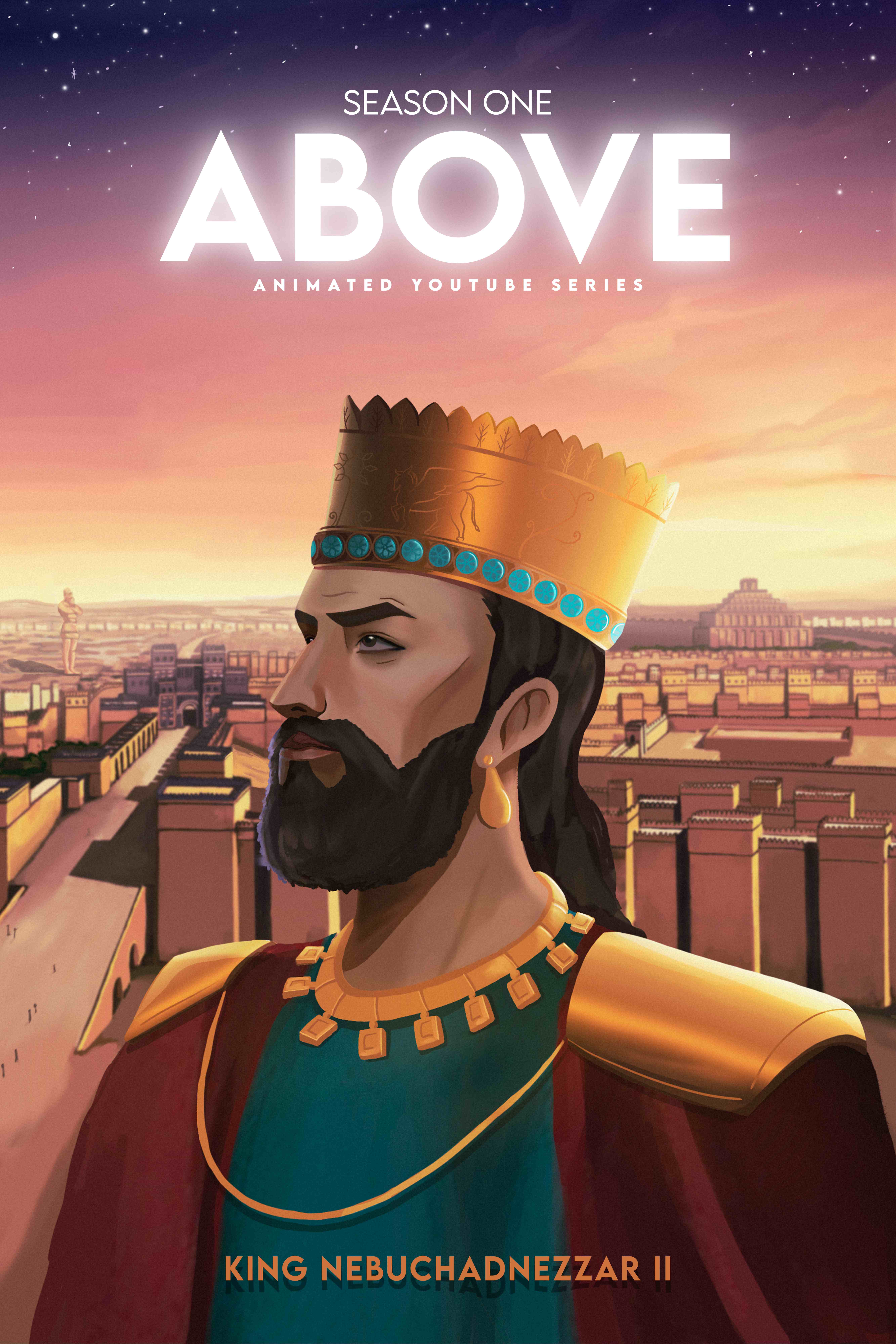 ABOVE — Season One poster featuring King Nebuchadnezzar II
